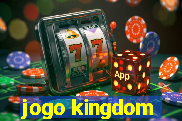 jogo kingdom